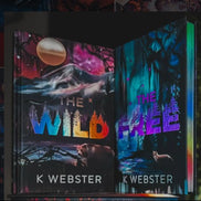 The Wild and The Free by K. Webster | A and B Grade
