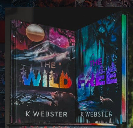 The Wild and The Free by K. Webster | A and B Grade