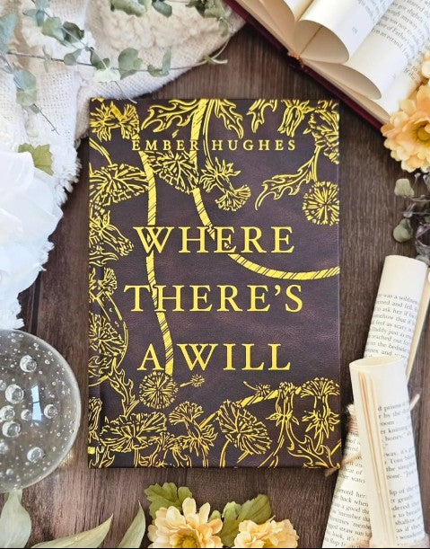 Where There's a Will and There's a Way by Ember Hughes | A and B Grade